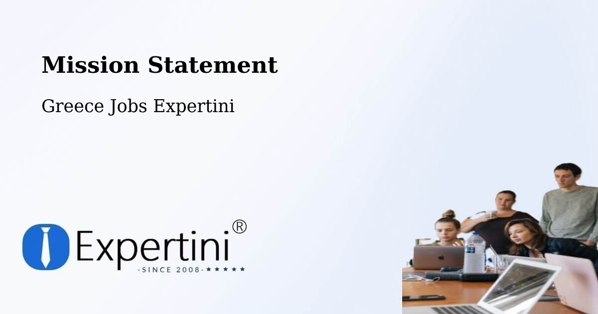 Corporate Mission – Chalkiádes - Greece Jobs Expertini