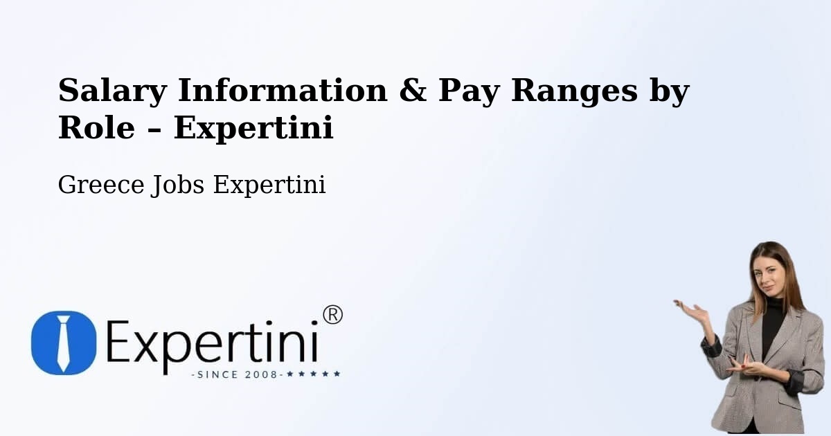 Salary Information & Pay Ranges – Chalkiádes - Chalkiádes, Greece Jobs Expertini